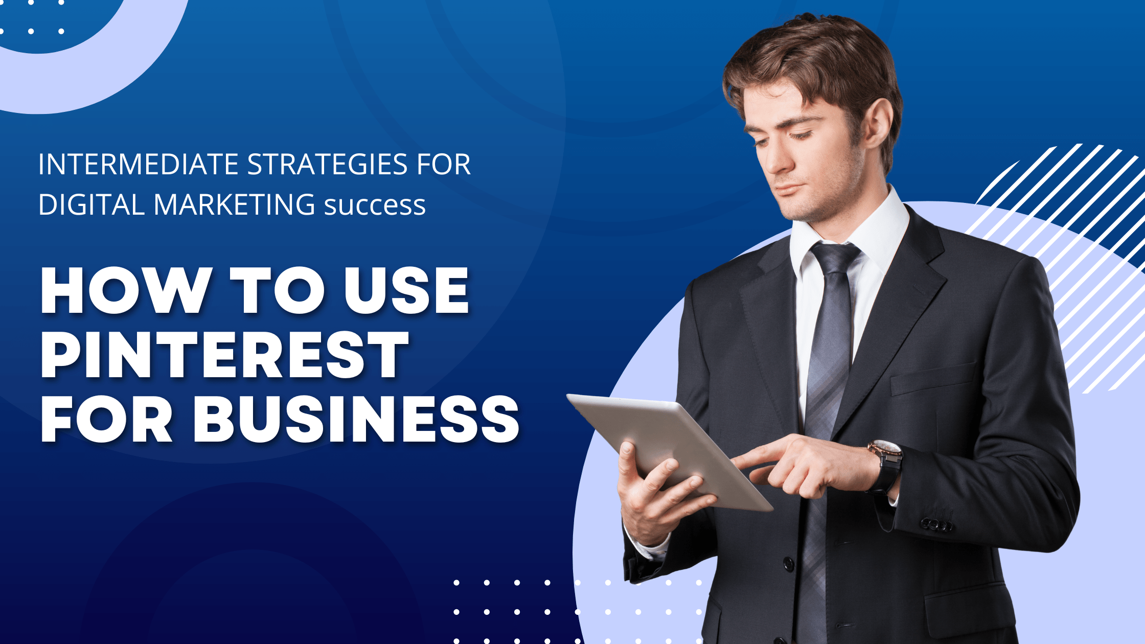 How to Use Pinterest for Business