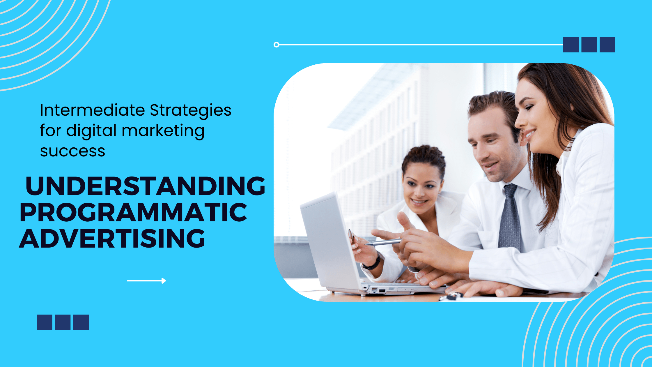 Understanding Programmatic Advertising