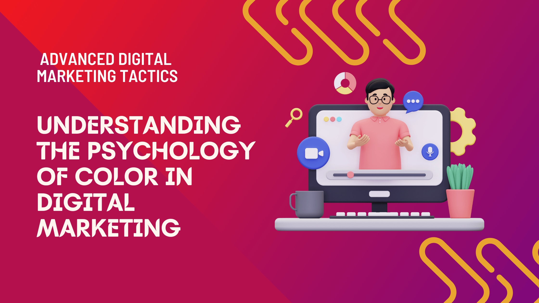 Understanding the Psychology of Color in Digital Marketing