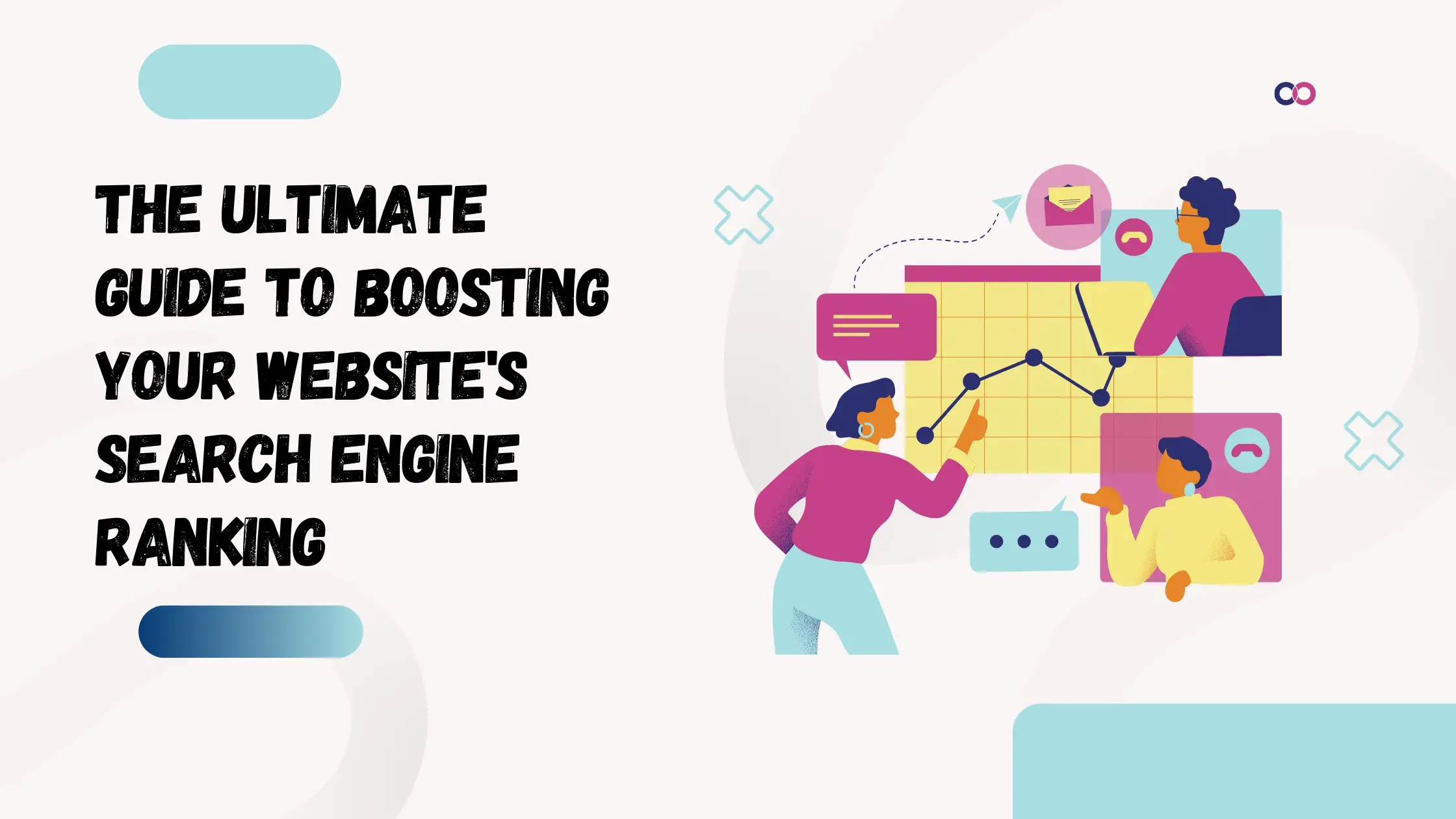 The Ultimate Guide to Boosting Your Website's Search Engine Ranking