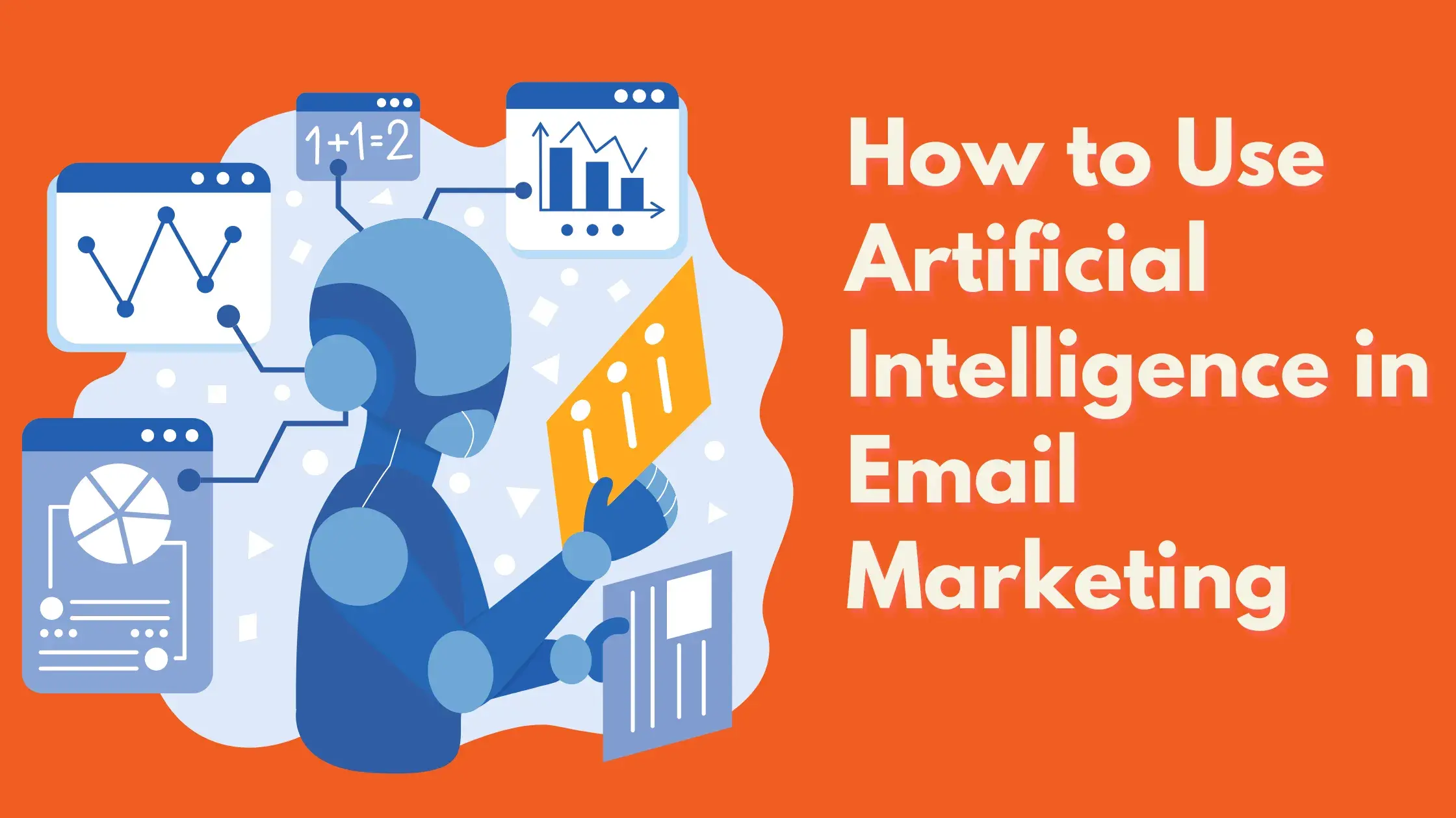How to Use Artificial Intelligence in Email Marketing
