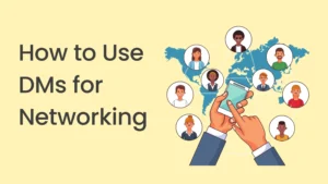 How to Use DMs for Networking
