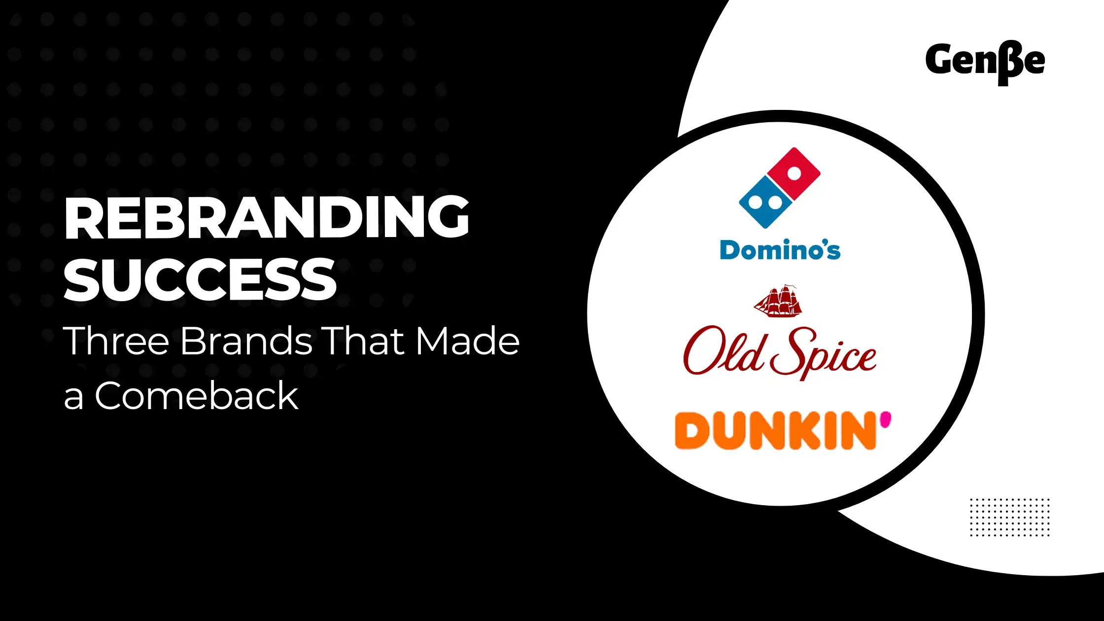 Rebranding Success: Three Brands That Made a Comeback